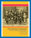 From Institutions to Independence