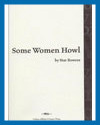 Some Women Howl